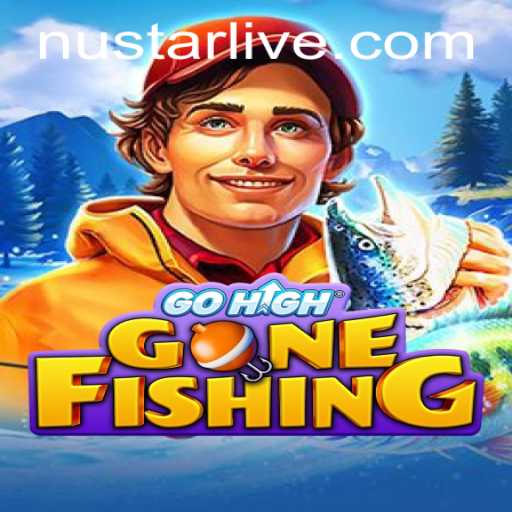 Dive into GoHighGoneFishing: The Ultimate Adventure Game with NuStar